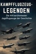Cover-Bild zum Titel 'Kampfflugzeug-Legenden' von 'Julia Schäfer'