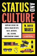 Cover-Bild zum Titel 'Status and Culture' von 'W. David Marx'