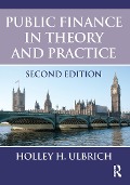 Cover-Bild zum Titel 'Public Finance in Theory and Practice Second edition' von 'Holley Ulbrich'