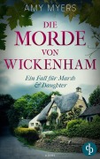 Cover-Bild zum Titel 'Die Morde von Wickenham' von 'Amy Myers'