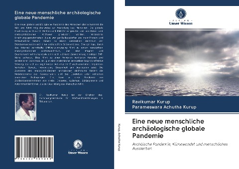 Eine neue menschliche archäologische globale Pandemie - Ravikumar Kurup, Parameswara Achutha Kurup