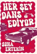 Cover-Bild zum Titel 'Her Sey Dans Ediyor' von 'Sona Ertekin'