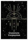 Schamanische Energiesymbole (Wandkalender 2025 DIN A2 hoch), CALVENDO Monatskalender - Lucia Lucia