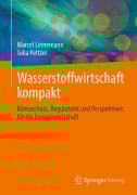 Cover-Bild zum Titel 'Wasserstoffwirtschaft kompakt' von 'Julia Peltzer, Marcel Linnemann'