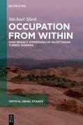 Cover-Bild zum Titel 'Occupation From Within' von 'Michael Sfard, Maya Johnston'
