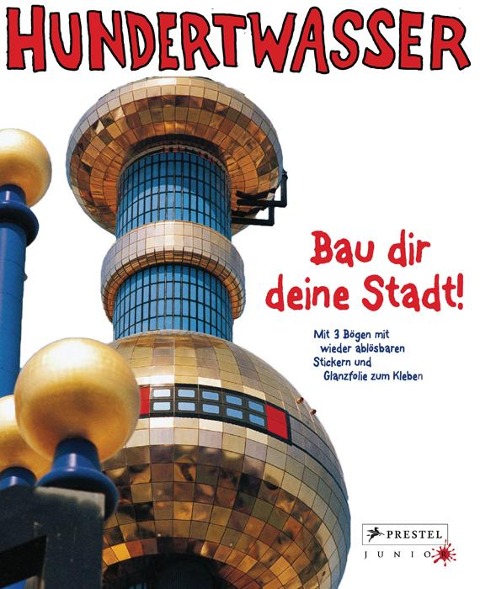 Hundertwasser - Bau dir deine Stadt! - 