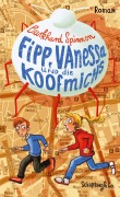 Cover-Bild zum Titel 'Fipp, Vanessa und die Koofmichs' von 'Burkhard Spinnen'