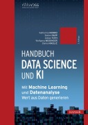 Cover-Bild zum Titel 'Handbuch Data Science und KI' von 'Katherine Munro, Jeannette Gorzala, Gerald A. Hahn, Georg Langs, Roxane Licandro'