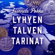 Cover-Bild zum Titel 'Lyhyen talven tarinat' von 'Hannele Pokka'
