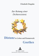 Cover-Bild zum Titel 'Distanz in Leben und Romanwerk Goethes' von 'Elisabeth Draguhn'