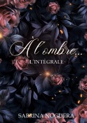 Cover-Bild zum Titel 'À l'ombre...' von 'Sabrina Noguera'