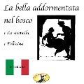 Märchen auf Italienisch, La bella addormentata nel bosco / La sirenetta / Pollicina - Hans Christian Andersen, Fratelli Grimm
