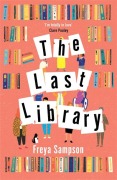 Cover-Bild zum Titel 'The Last Library' von 'Freya Sampson'