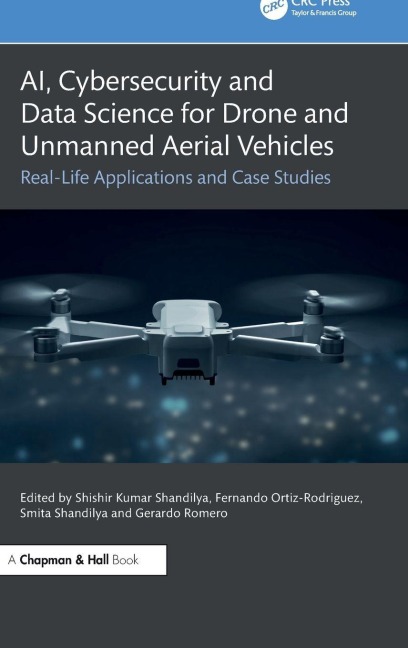 AI, Cybersecurity and Data Science for Drone and Unmanned Aerial Vehicles - 