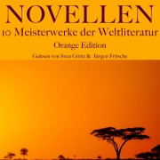 Cover-Bild zum Titel 'Novellen: Zehn Meisterwerke der Weltliteratur' von 'Honoré de Balzac, Stefan Zweig, A. J. Mordtmann, E. T. A. Hoffmann, Guy de Maupassant'
