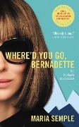 Cover-Bild zum Titel 'Where'd You Go, Bernadette' von 'Maria Semple'