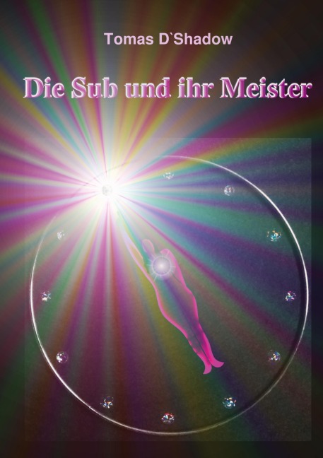 Die Sub und ihr Meister - Tomas D`Shadow
