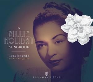 A Billie Holiday Songbook - Lara Downes