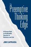Cover-Bild zum Titel 'The Preemptive Thinking Edge' von 'Jim Caprara'