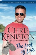 Cover-Bild zum Titel 'The Look of Love (Aloha Romance Series, #5)' von 'Chris Keniston'