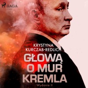 Cover-Bild zum Titel 'G¿ow¿ o mur Kremla' von 'Krystyna Kurczab-Redlich'