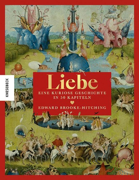 Liebe - Edward Brooke-Hitching
