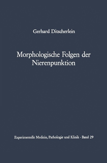 Morphologische Folgen der Nierenpunktion - G. Ditscherlein