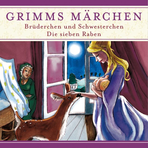 Grimms Märchen, Brüderchen und Schwesterchen/ Die sieben Raben - Evelyn Hardey