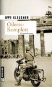 Cover-Bild zum Titel 'Odessa-Komplott' von 'Uwe Klausner'