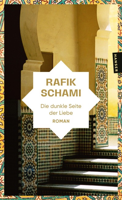 Die dunkle Seite der Liebe - Rafik Schami