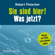 Cover-Bild zum Titel 'Sie sind hier! Was jetzt?' von 'Robert Fleischer'