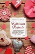 Cover-Bild zum Titel 'Kalbimin Pesinde' von 'Courtney Walsh'