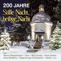 200 Jahre 'Stille Nacht,heili - Various