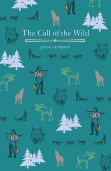 The Call of the Wild - Jack London