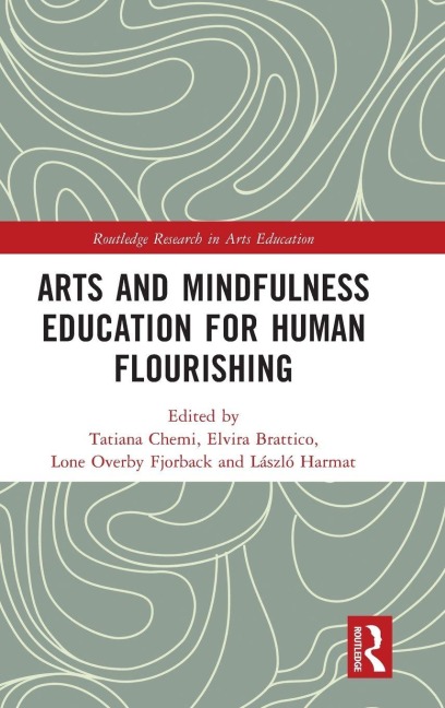 Arts and Mindfulness Education for Human Flourishing - 