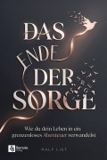 Cover-Bild zum Titel 'Das Ende der Sorge' von 'Ralf List'