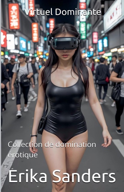 Virtuel Dominante - Erika Sanders