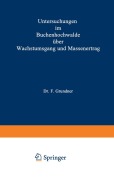 Cover-Bild zum Titel 'Untersuchungen im Buchenhochwalde über Wachstumsgang und Massenertrag' von 'F. Grundner'
