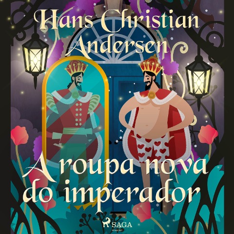 A roupa nova do imperador - H. C. Andersen