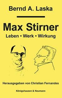 Max Stirner - Bernd A. Laska