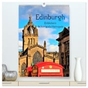 Edinburgh - Einblicke in Schottlands Metropole (hochwertiger Premium Wandkalender 2026 DIN A2 hoch), Kunstdruck in Hochglanz - Markus Leithold
