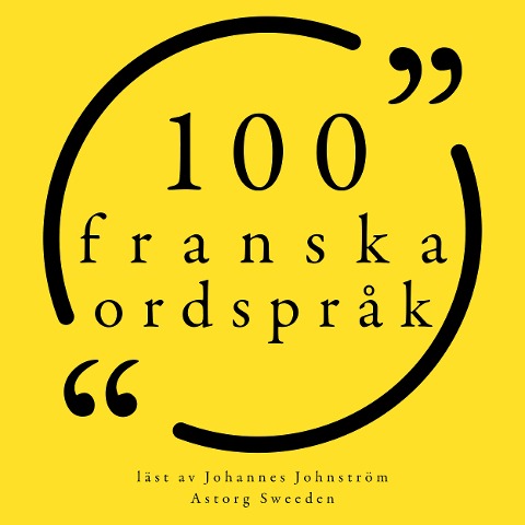 100 franska ordspråk - Anonymous