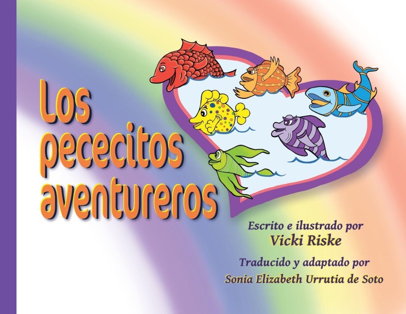 Los pececitos aventureros - Vicki Riske