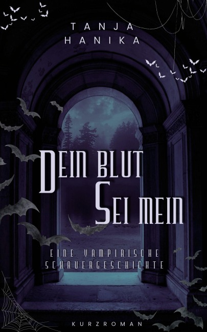 Dein Blut sei mein - Tanja Hanika