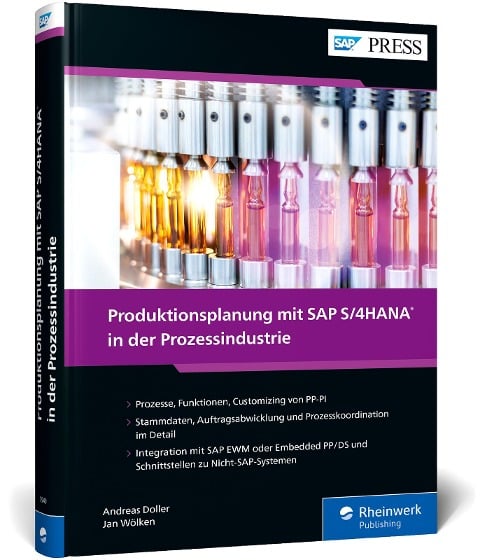 Produktionsplanung mit SAP S/4HANA in der Prozessindustrie - Andreas Doller, Jan Wölken