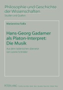Cover-Bild zum Titel 'Hans-Georg Gadamer als Platon-Interpret: Die Musik' von 'Mariannina Failla'