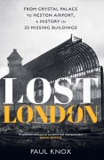 Cover-Bild zum Titel 'Lost London' von 'Paul Knox'
