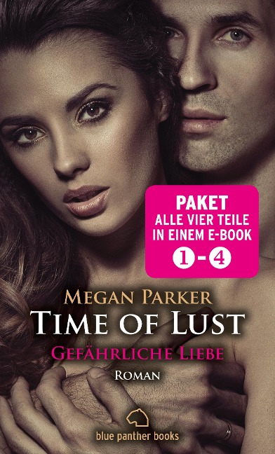 Time of Lust 1-4 | Erotik Paket Bundle | Alle vier Teile in einem Paket | Erotischer SM-Roman - Megan Parker