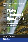 Cover-Bild zum Titel 'Mathematics Manual for Water and Wastewater Treatment Plant Operators: Water Treatment Operations' von 'Frank R. Spellman'