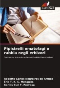 Cover-Bild zum Titel 'Pipistrelli ematofagi e rabbia negli erbivori' von 'Roberto Carlos Negreiros de Arruda, Éric T. K. C. Mesquita, Karlos Yuri F. Pedrosa'